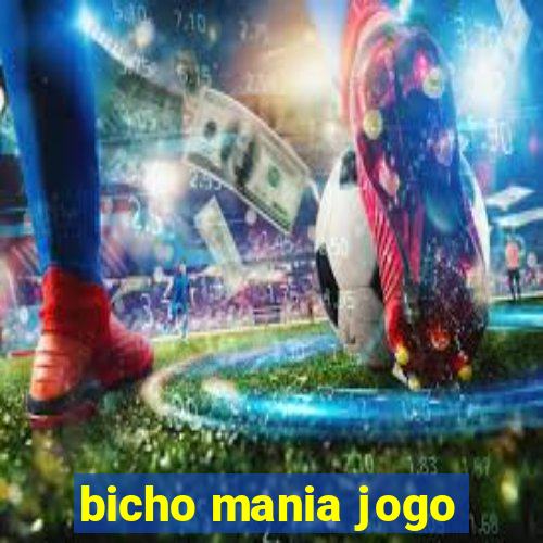 bicho mania jogo